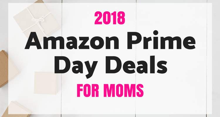 Amazon Prime Day Deals For Moms