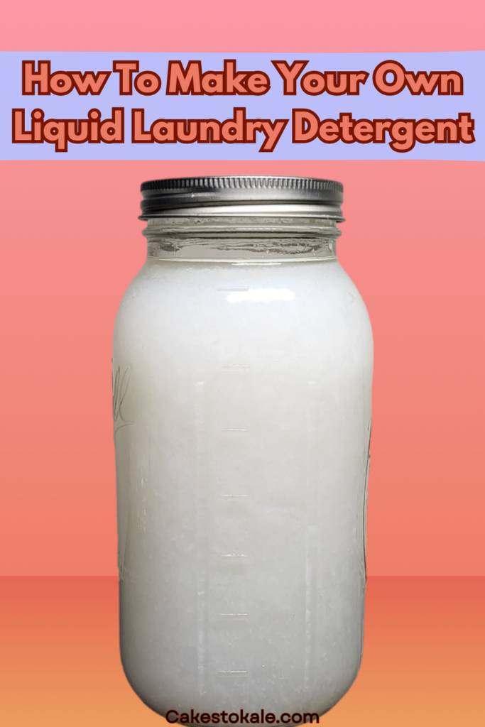 Homemade Liquid Laundry Detergent